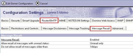 图 1. 配置 Message Recall 功能
